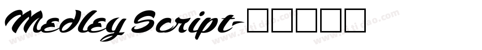 Medley Script字体转换